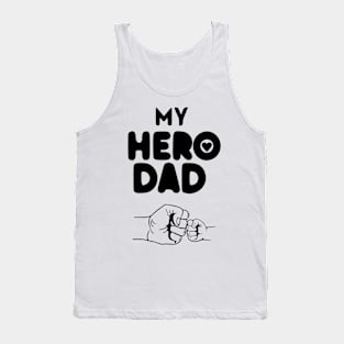 My Hero Dad Tank Top